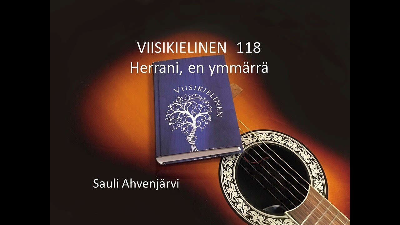 Viisikielinen 118 Herrani, en ymmärrä