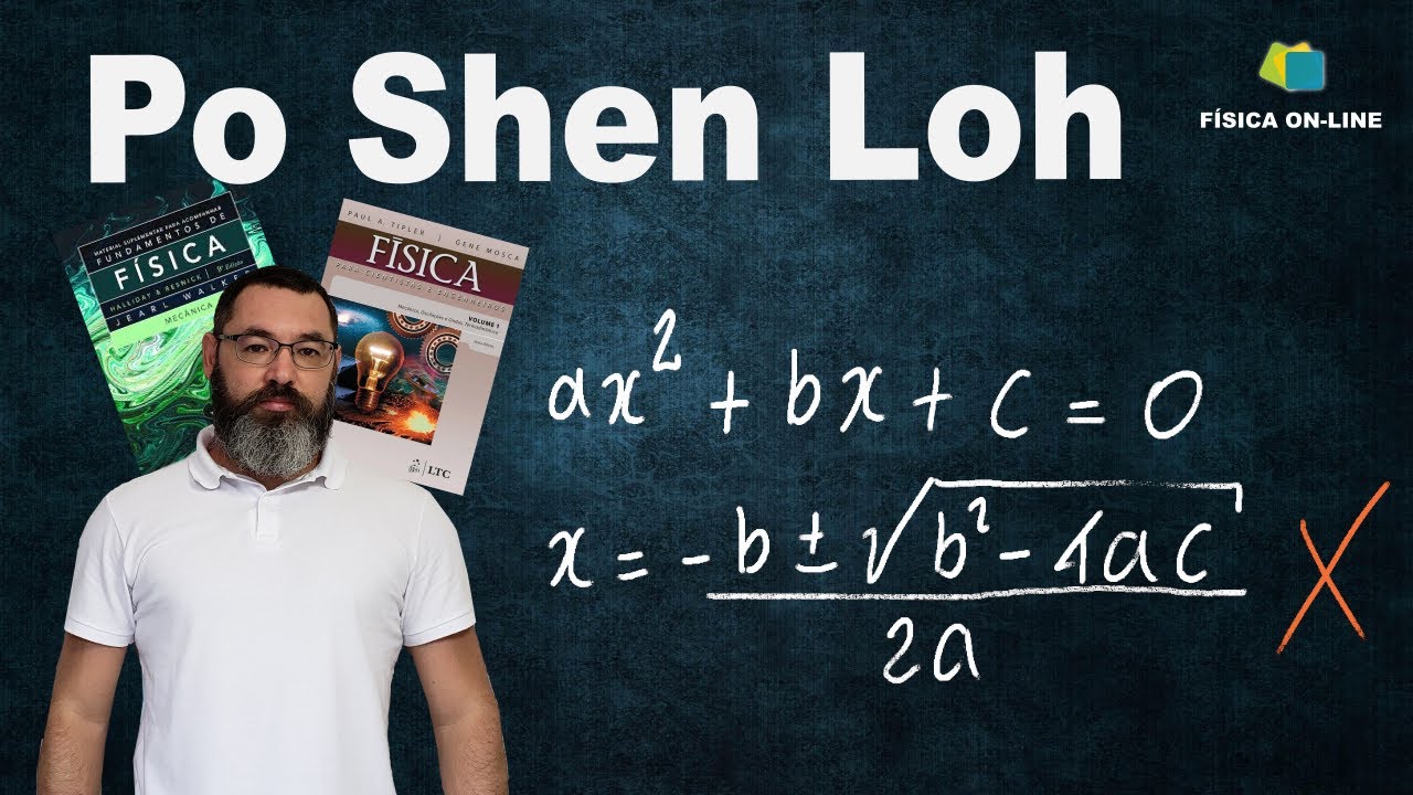 Método fácil de solução de equações quadráticas (Po Shen Loh)