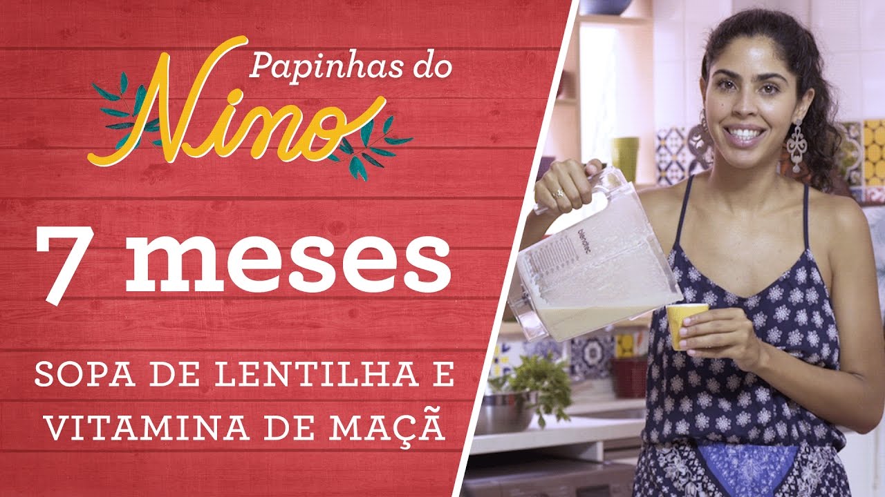 SOPA DE LENTILHA ROSA / Vitamina de MAÇÃ | Papinhas saudáveis para bebês de 7 MESES | Bela Gil