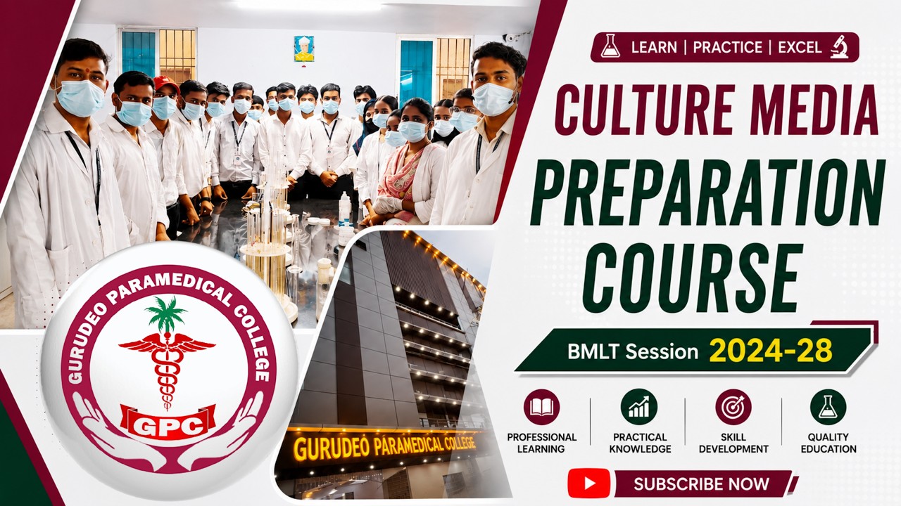 Gurudeo Paramedical College | Culture Media Preparation Course | BMLT Session 2024&ndash;2028 #gpc #ggi
