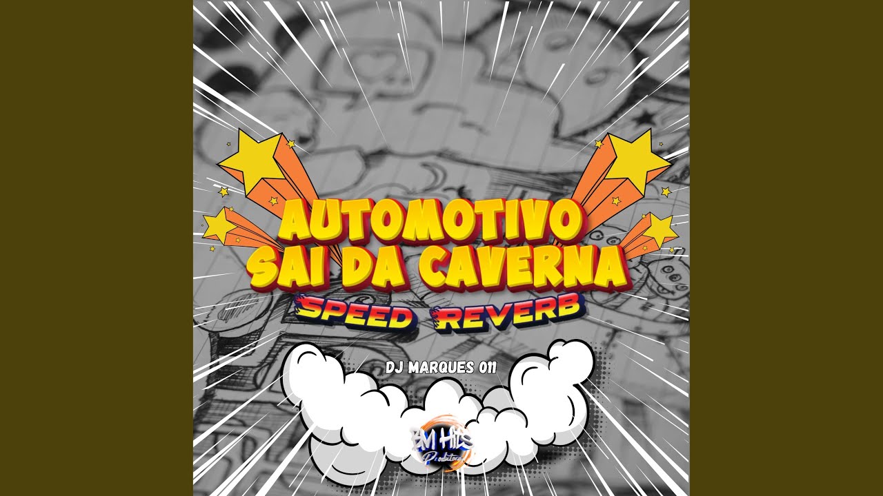 Automotivo Sai da Caverna Speed Reverb