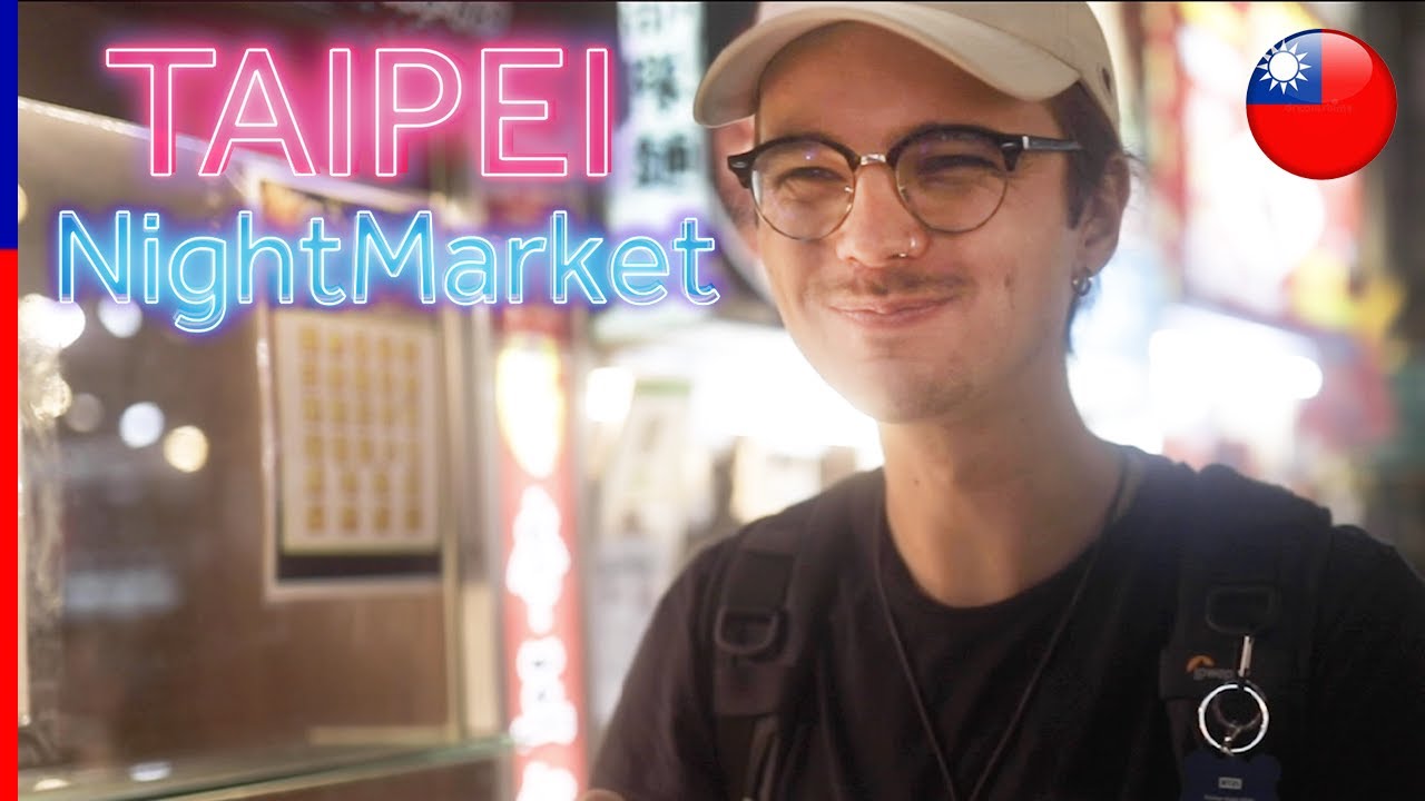Street Food à Taipei : les marchés nocturnes ! Vidéo Taïwan [4K]