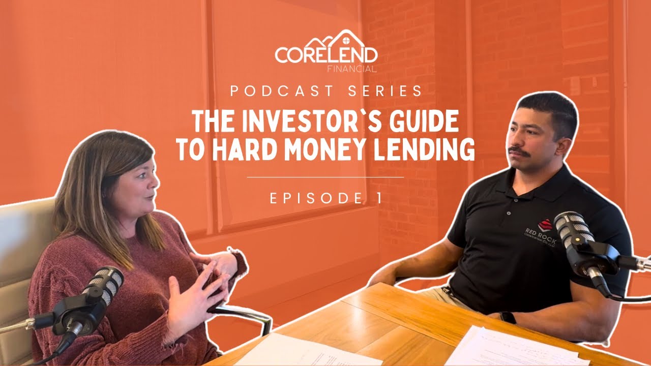 Ep. 1 ft. Mario Jaramillo | Investor’s Guide to Hard Money Lending | CoreLend Podcast Series