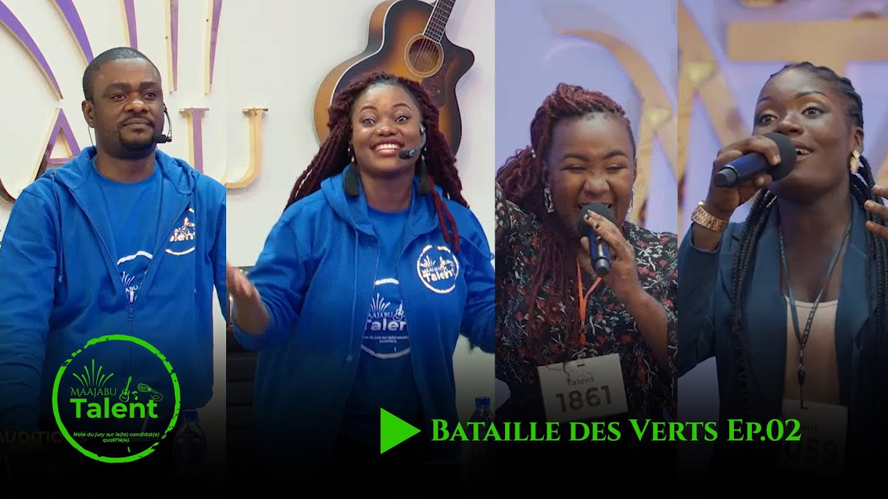Maajabu Talent - La bataille des Verts Ep.02