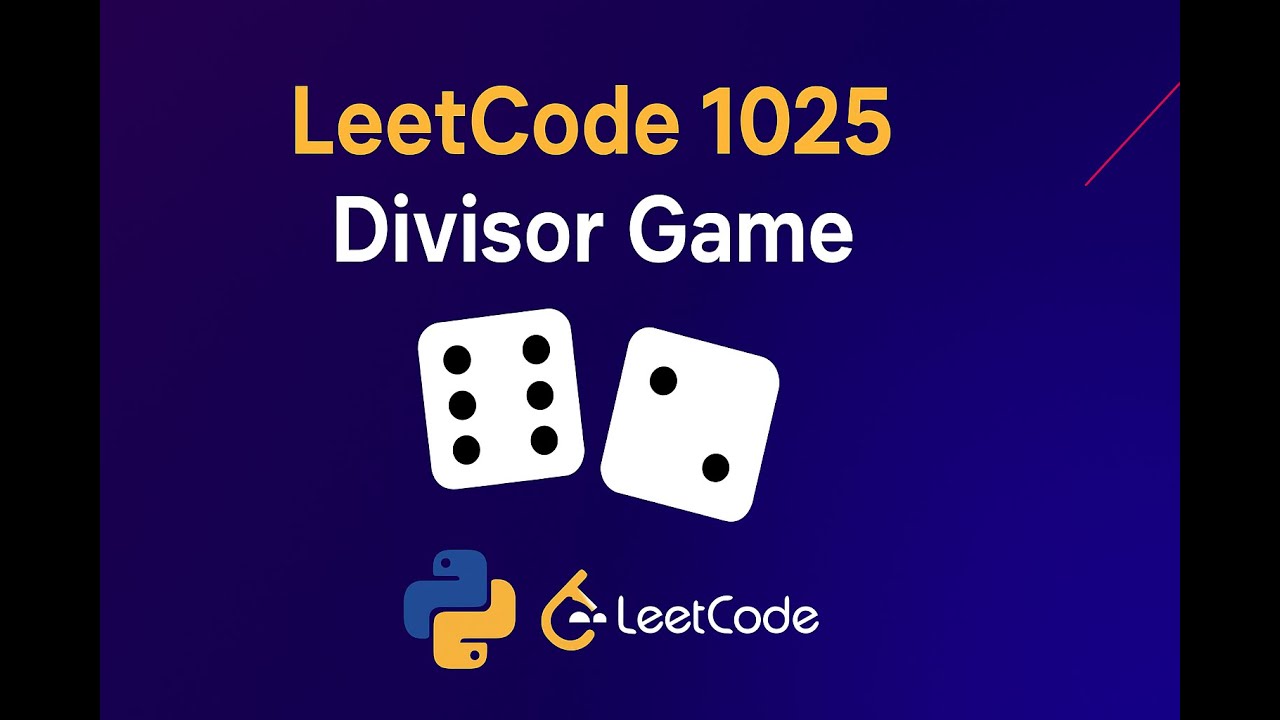LeetCode 1025 Divisor Game in Python | Easy Coding Tutorial for Beginners