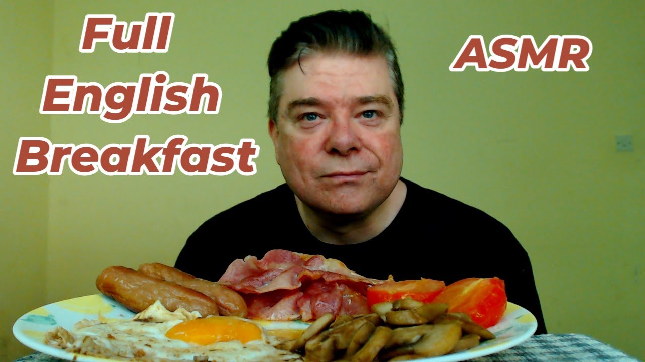 ASMR - Eating A Full English Breakfast