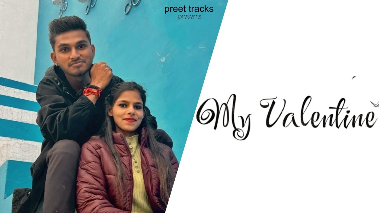 My Valentine || preet rawat || jass Kaur|| shally Ambala || Inder Kaler || 