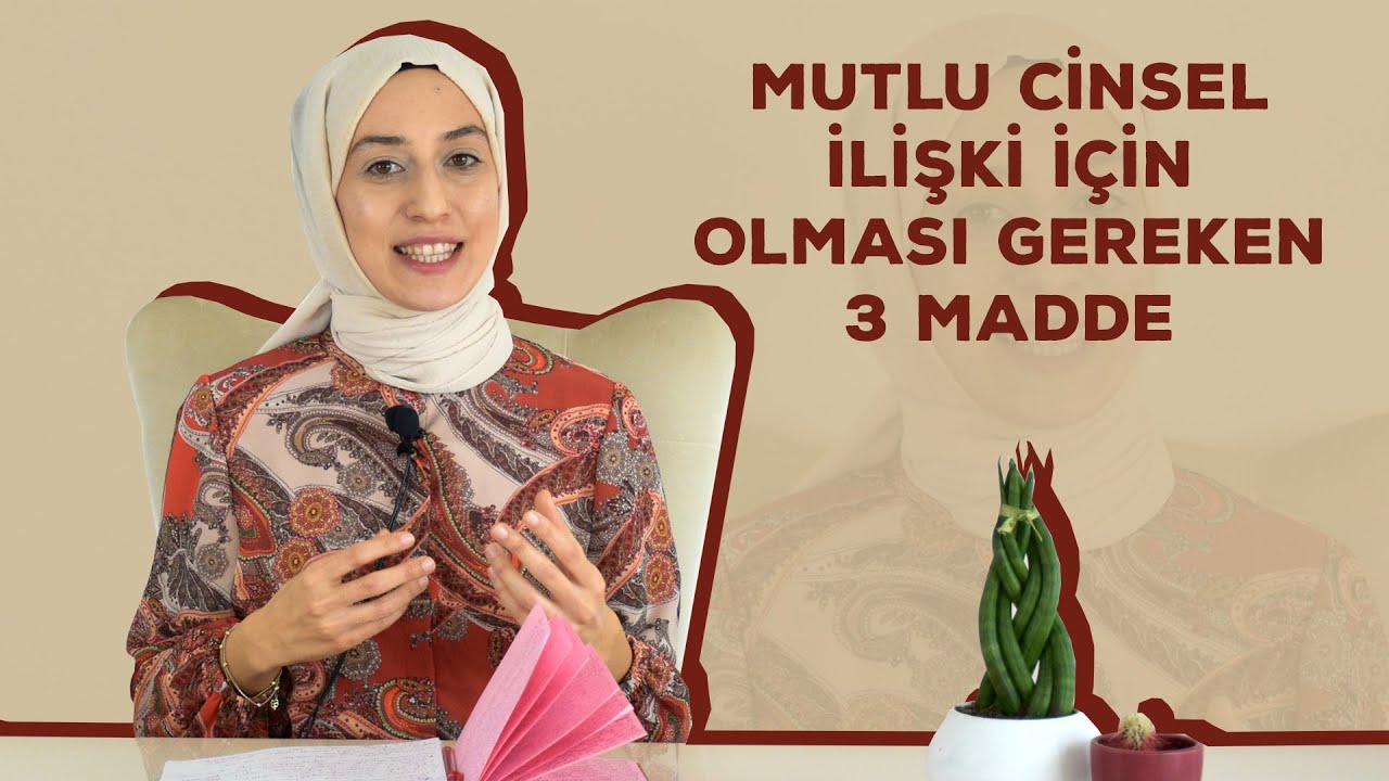 Mutlu Cinsel İlişki İçin 3 Madde | Meryem Tonkul
