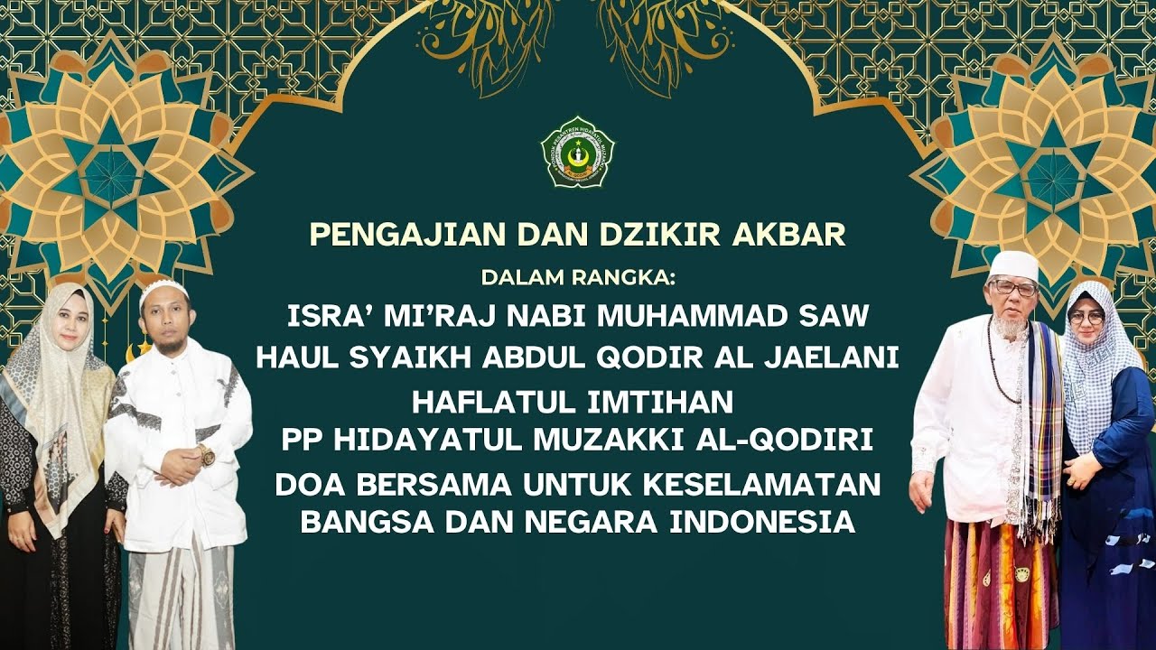 PENGAJIAN & DZIKIR AKBAR | PONDOK PESANTREN HIDAYATUL MUZAKKI AL-QODIRI