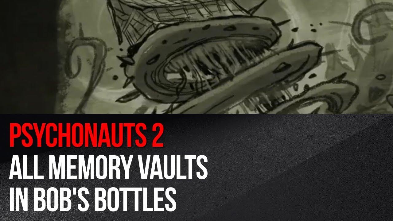 Psychonauts 2 - All Memory Vaults in Bob's Bottles