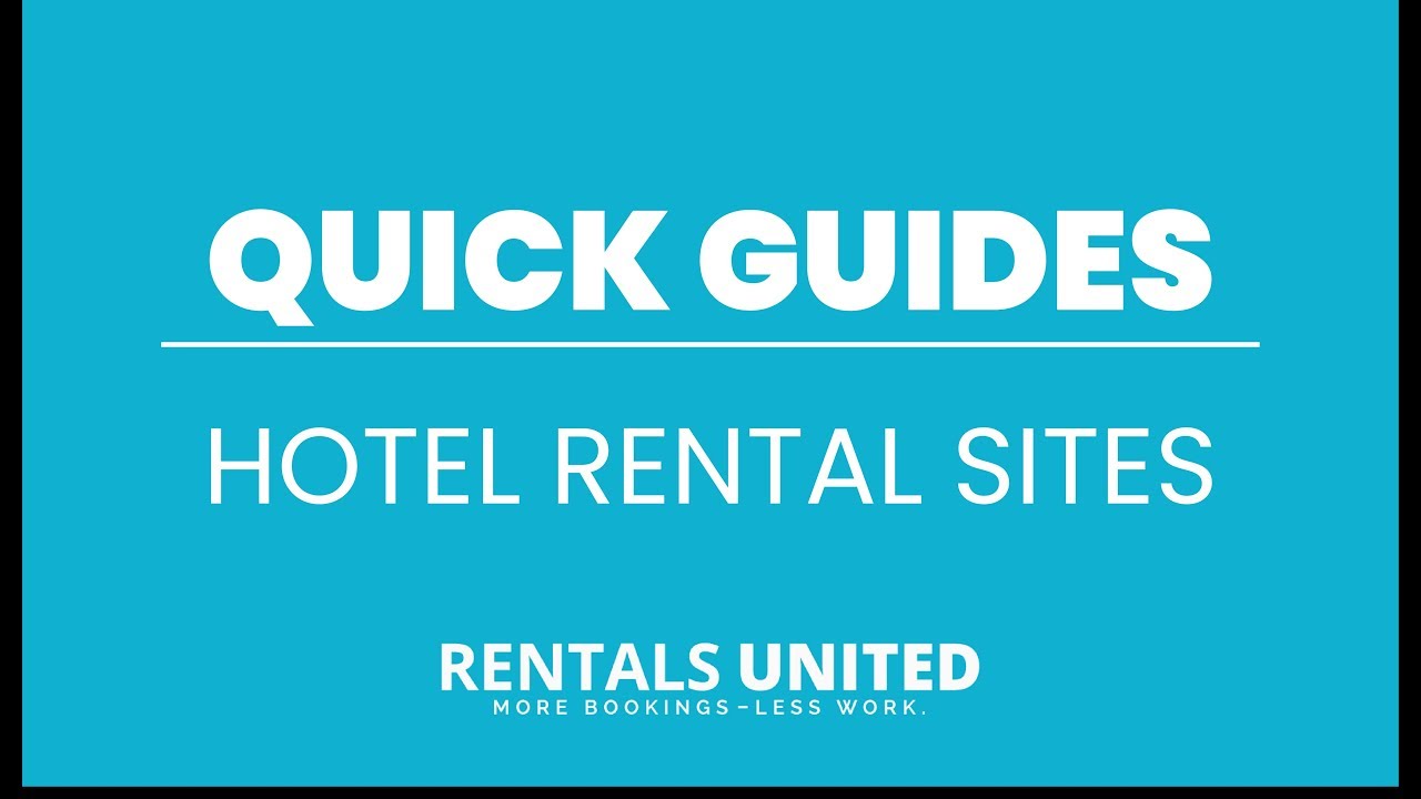 Rentals United -How To Connect To Hotel Rental Sites