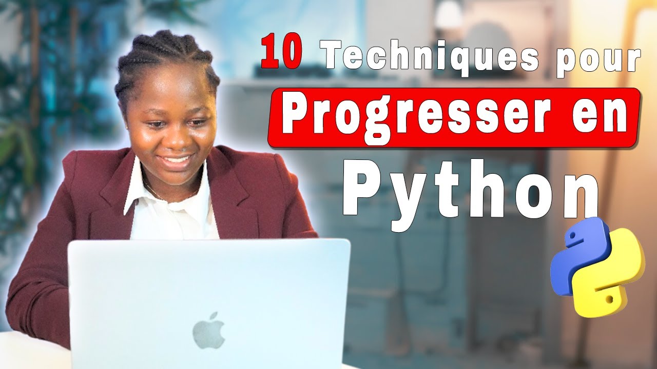 10 Techniques De Pro Pour Progresser En Python Rapidement