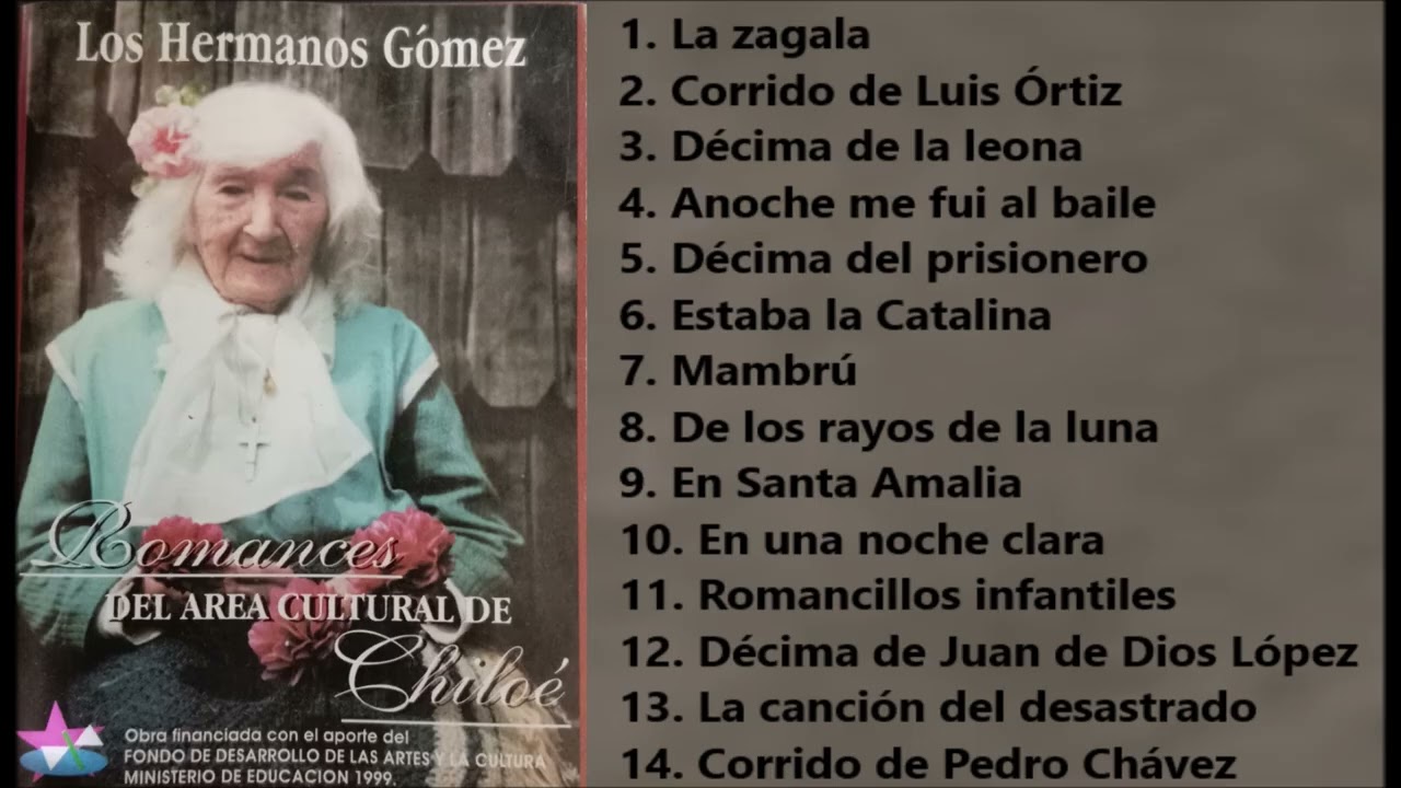 Jorge y César Gómez [Los Hermanos Gómez] - Romances del Área Cultural de Chiloé (1999)
