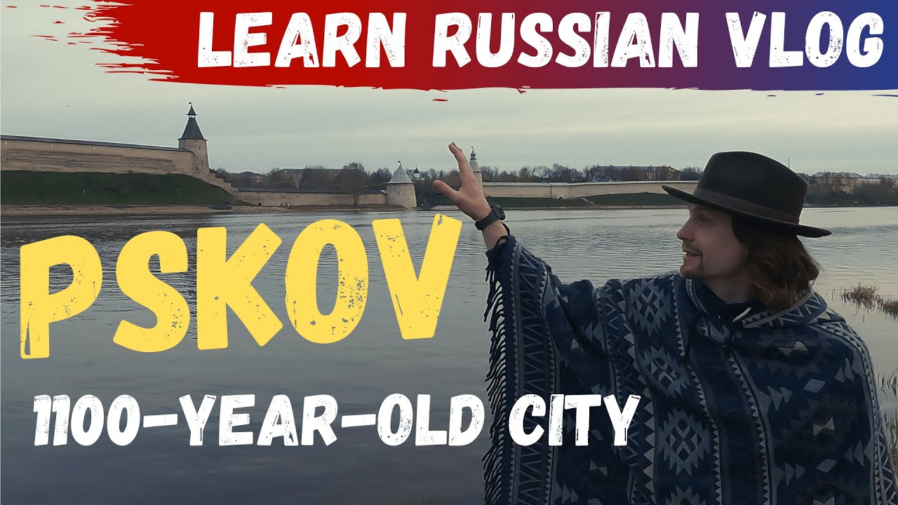 Learn Russian Vlog | Walk Around in Pskov