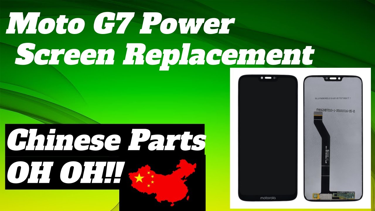 Motorola G7 Power Screen Replacement - Rolling the Dice on Chinese Parts? Oh oh