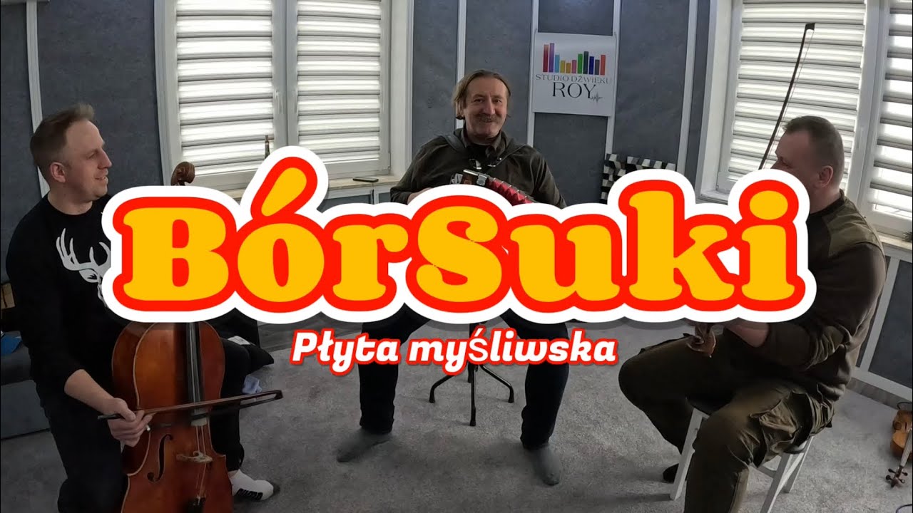 BórSuki zapowiedź płyty myśliwskiej - Dała mi na lisa
