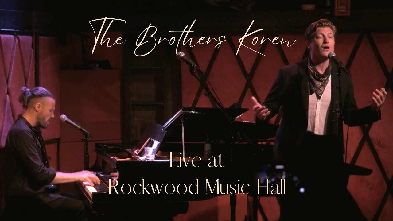 The Brothers Koren Live at Rockwood Music Hall (August 2023) - Full Show