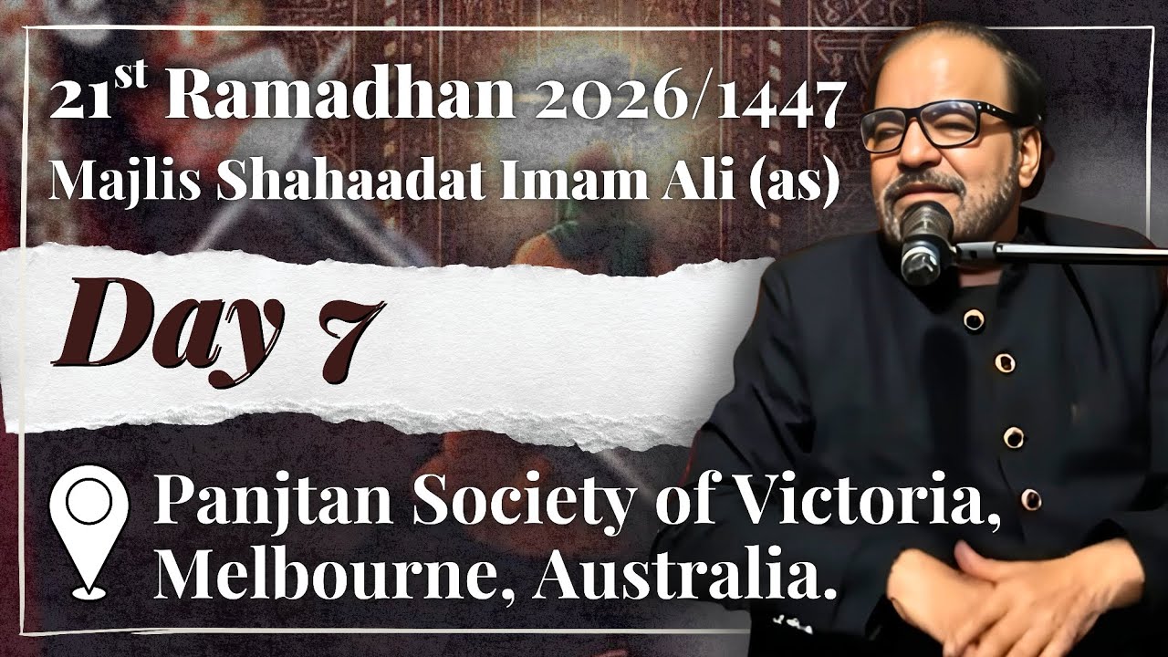 🌙 21st Ramadhan 2026/1447 | Majlis Shahaadat Imam Ali (as) | Maulana Abid Bilgrami | PSV Melbourne