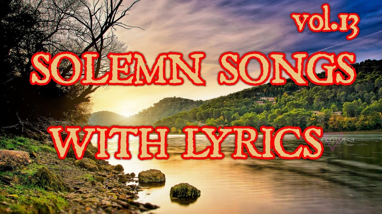 Solemn Songs v13 | Christian songs non-stop| JMCIM
