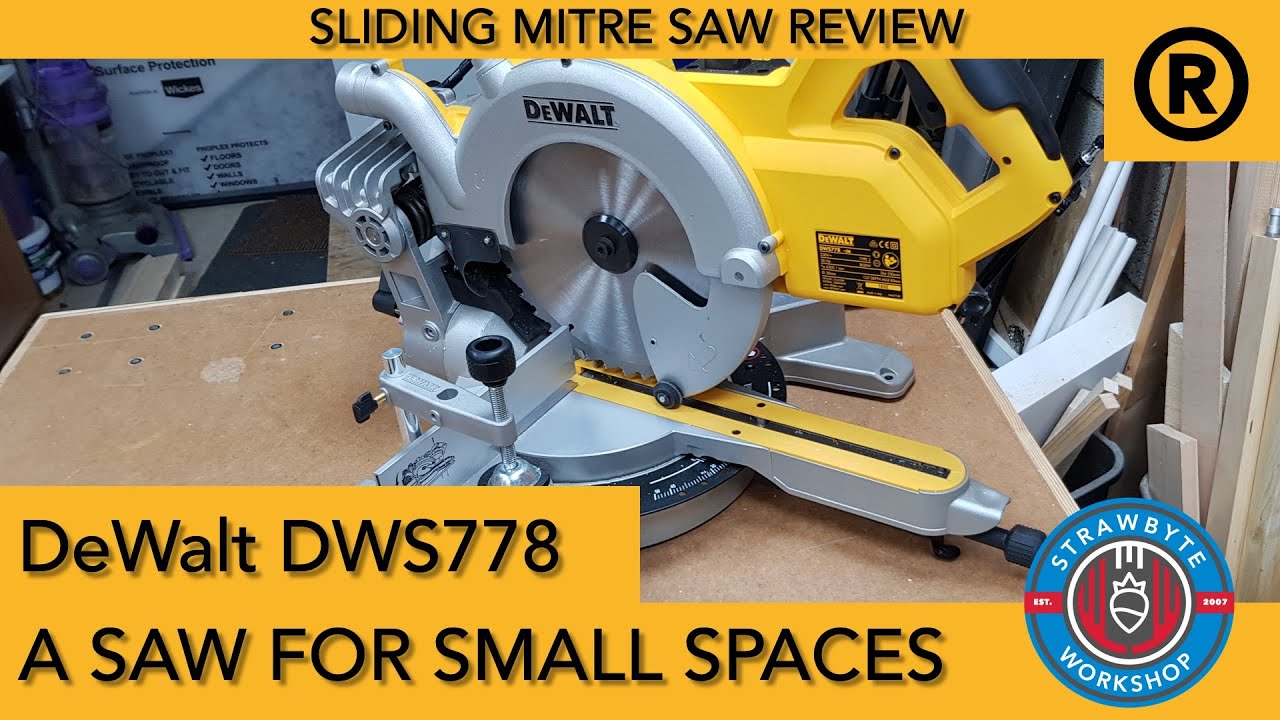DeWalt Tool Review | 10" Sliding Mitre Saw | A Better Saw for Small Workshops? | DWS778 -GB