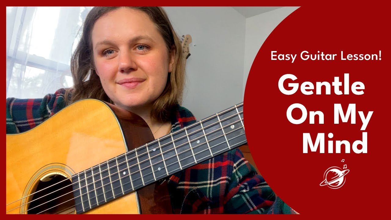 Gentle on My Mind Guitar Lesson | Easy Tutorial for Beginners (John Hartford / Glen Campbell)