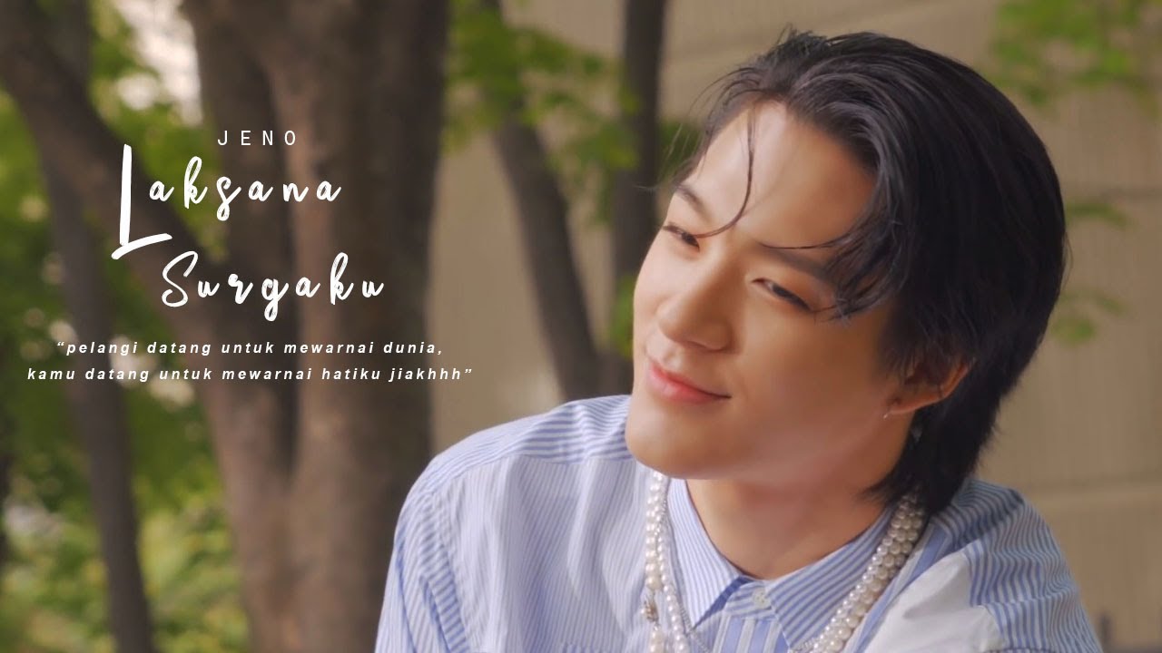 [FMV] Jeno — Laksana surgaku