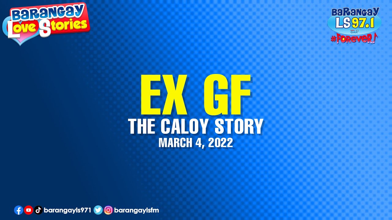 EX GF - CALOY | Papa Dudut | Barangay Love Stories
