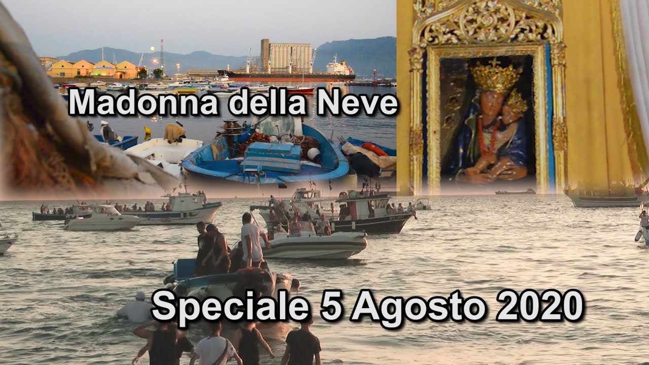 Madonna della Neve - Speciale 5 Agosto 2020