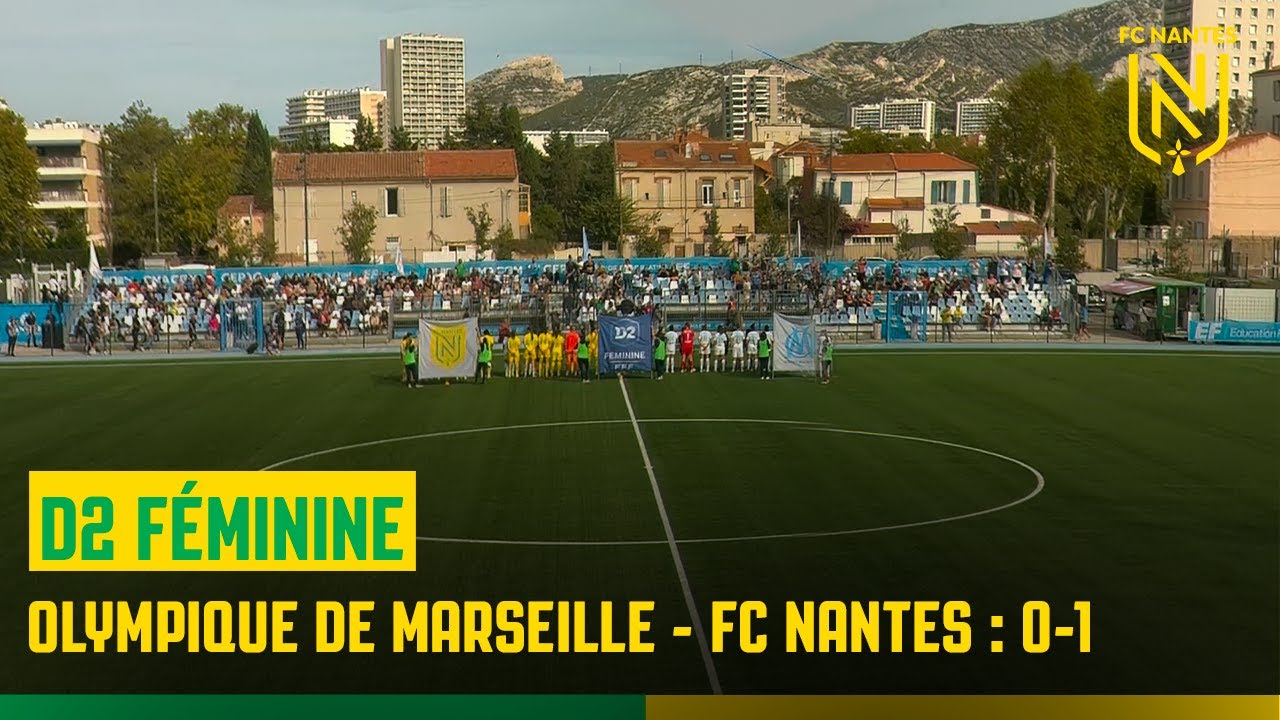 D2F - Le résumé de Olympique de Marseille - FC Nantes