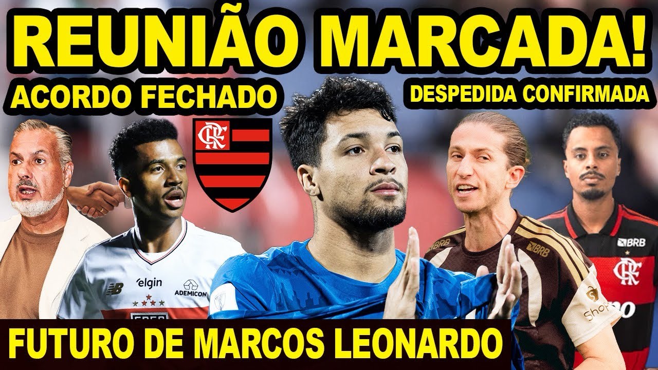 REUNIÃO MARCADA PARA DEFINIR FUTURO DE MARCOS LEONARDO! FLAMENGO FECHOU UM ACORDO COM O SÃO PAULO!