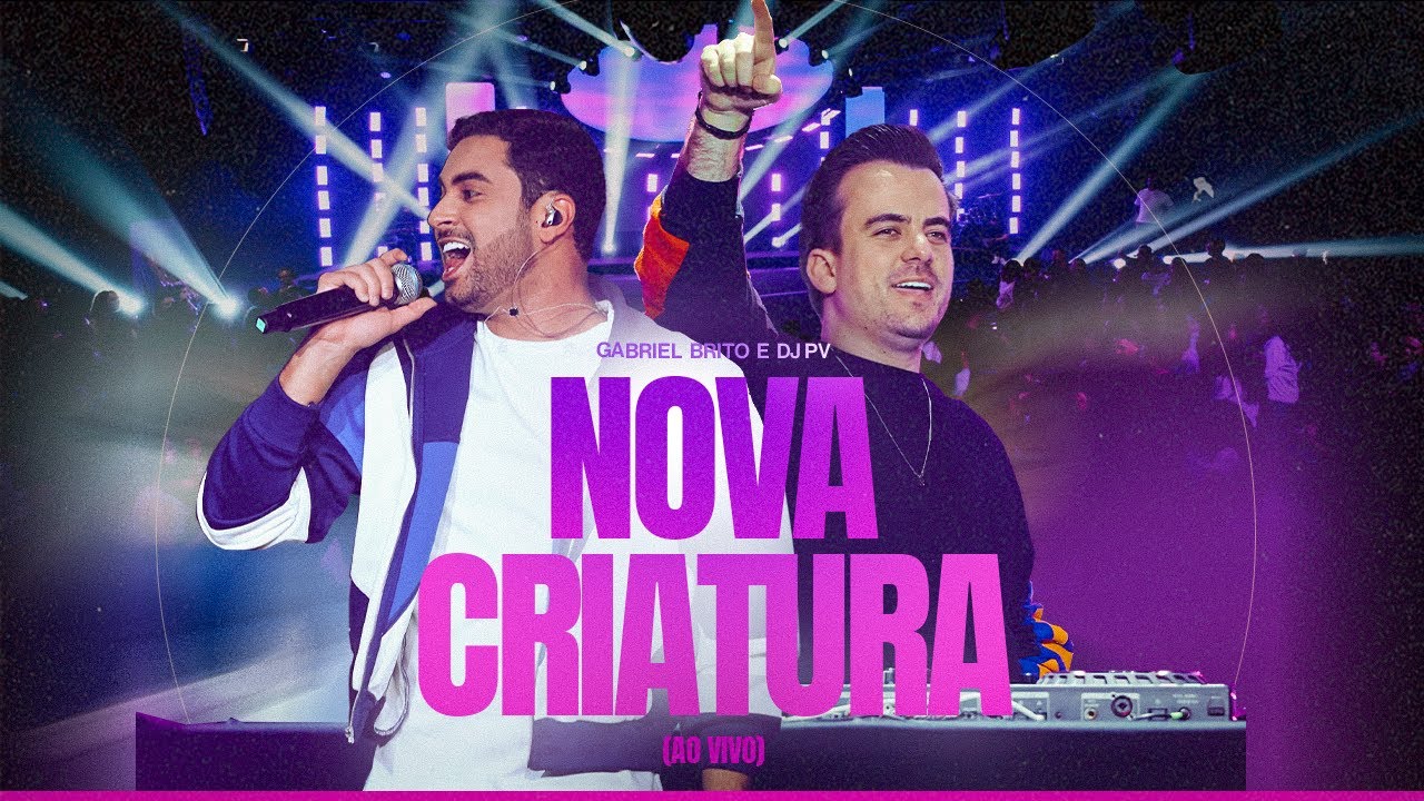 GABRIEL BRITO, DJ PV - NOVA CRIATURA