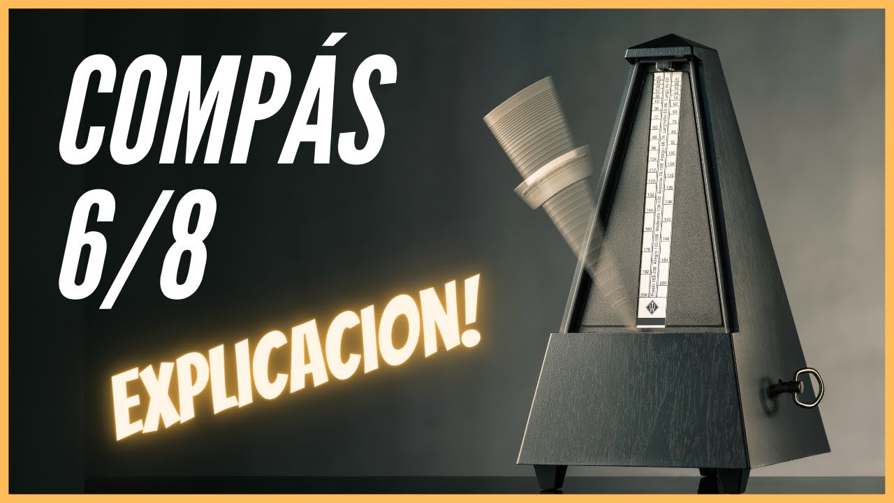 COMPÁS 6/8 -Teoría Musical al Piano-  Tipos de compás