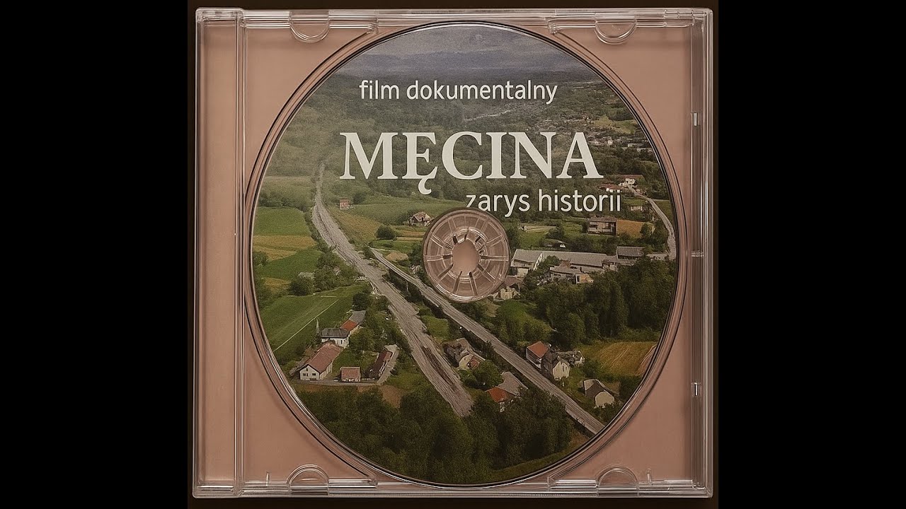 Film dokumentalny „MĘCINA – ZARYS HISTORII”