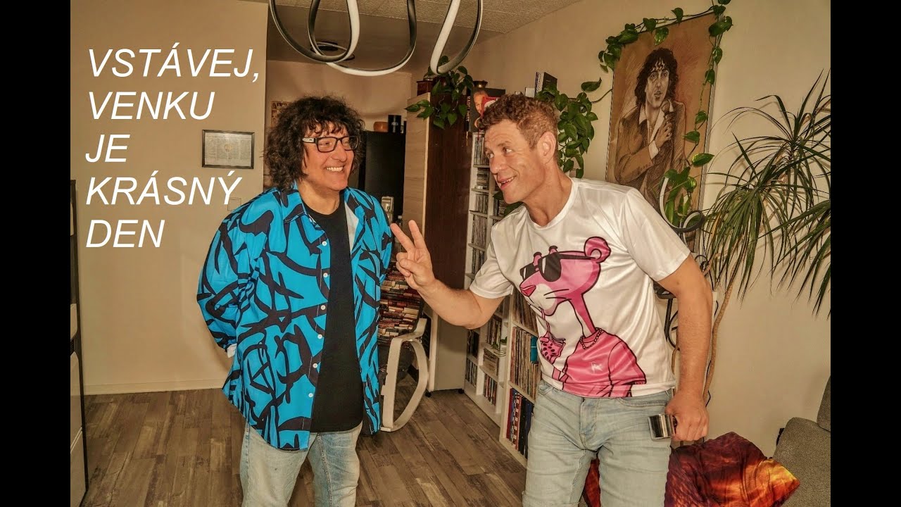 VSTÁVEJ, VENKU JE KRÁSNÝ DEN / HYNEK TOMM a PETR MARTINÁK