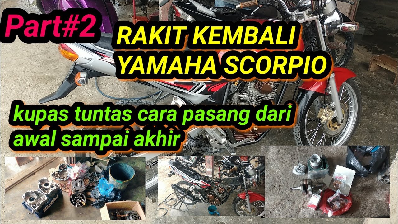 cara rakit kembali Yamaha Scorpio#2
