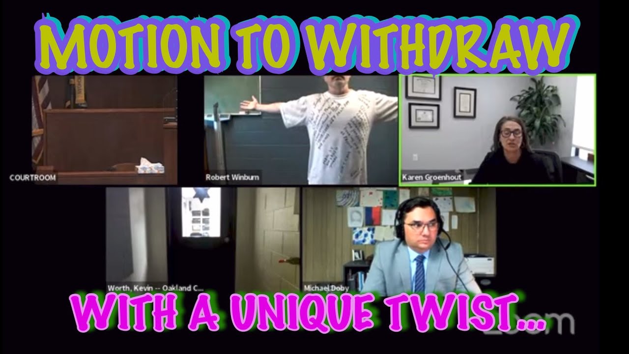 MOTION TO WITHDRAW LIKE YOU&rsquo;VE NEVER SEEN BEFORE&hellip;