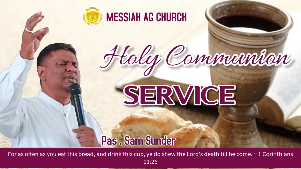 🔴LIVE | Sunday Communion Service | Messiah AG Church Austin town | Pr Sam Sunder