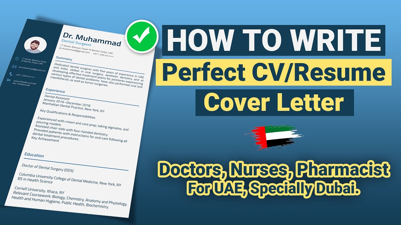 How to make perfect CV (Resume), Cover letter for doctors, nurses in UAE, specially in Dubai Jobs