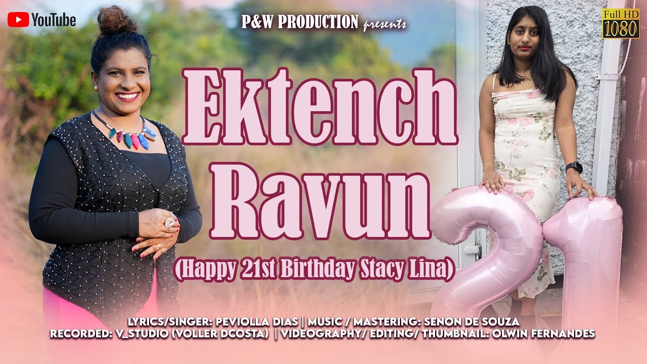 EKTENCH RAVUN by Peviolla Dias #konkanisong2026 ##newkonkanisongs2026 #21stbirthday