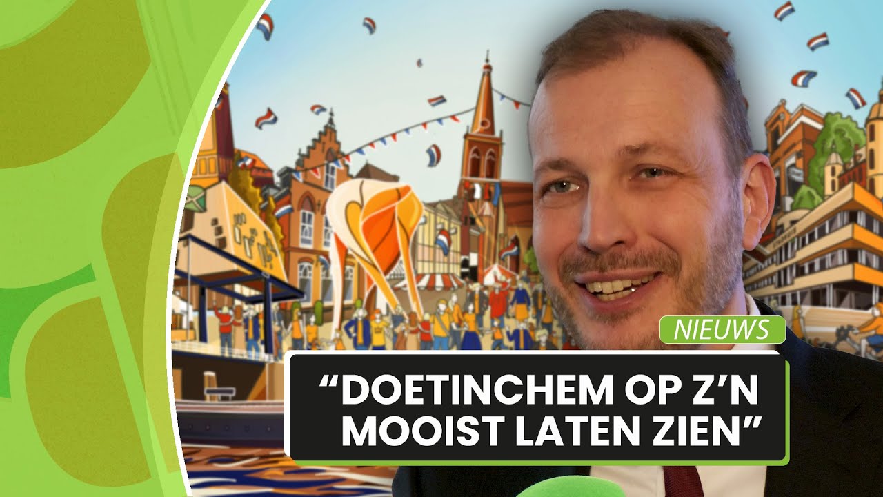Burgemeester Boumans trots op de 'beste route' voor Koningsdag Doetinchem