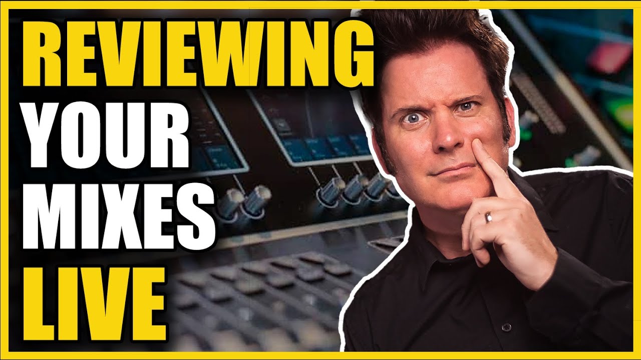 Reviewing YOUR Mixes Live - Academy feedback Friday