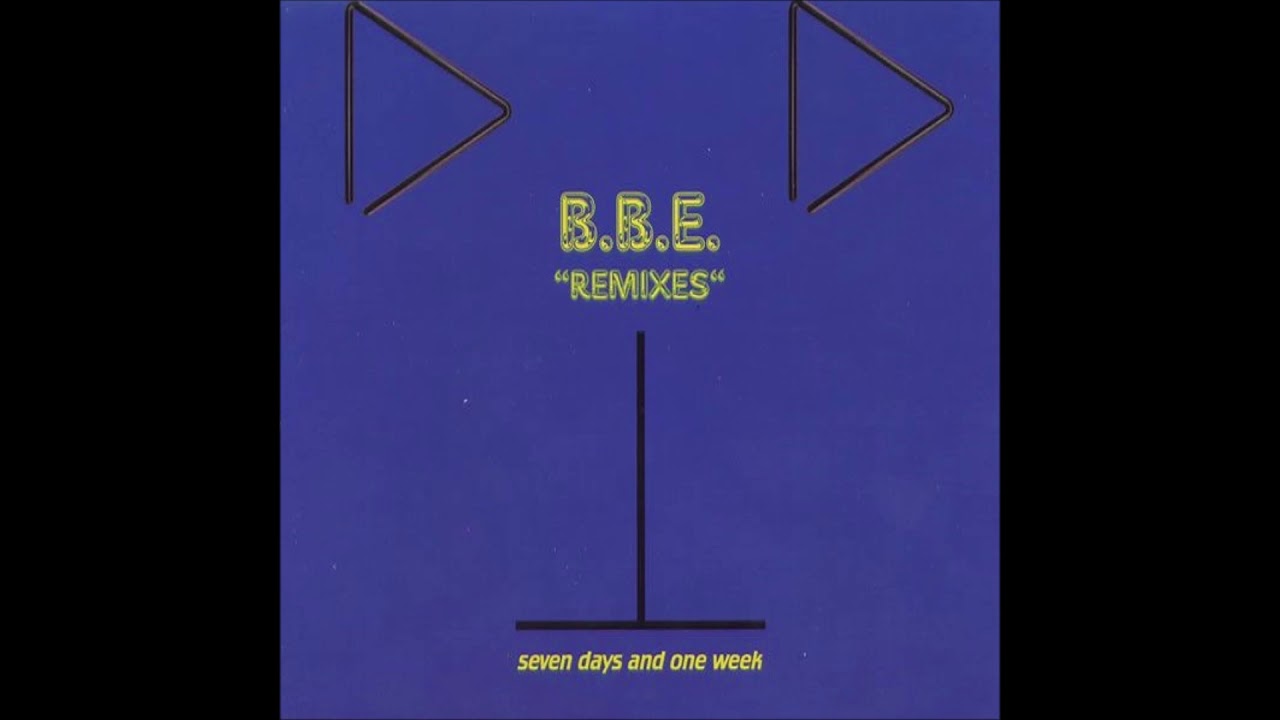 B.B.E. - Seven Days And One Week (M & M's Remix)