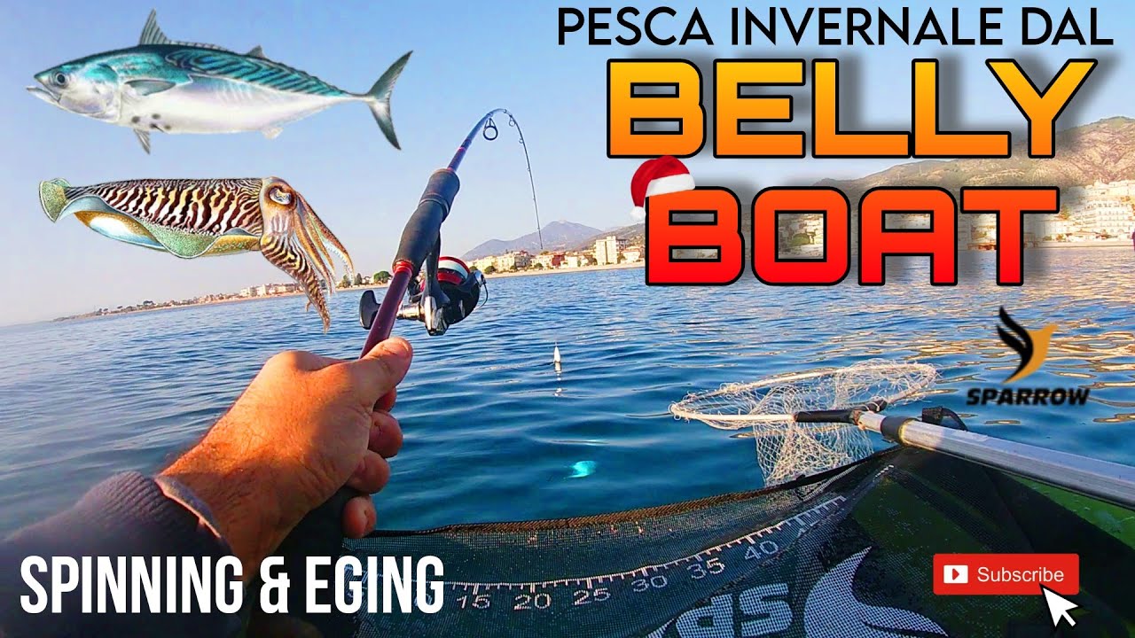 Pesca invernale dal BELLY BOAT | Spinning&Eging | Tonnetto e Seppia | Dic 24
