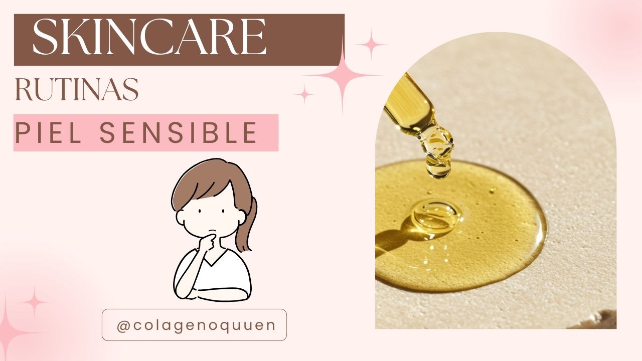 Rutinas para Piel Sensible Evitando Irritaciones