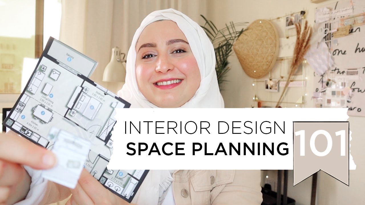 Interior Design Space Planning 101 - Step by Step