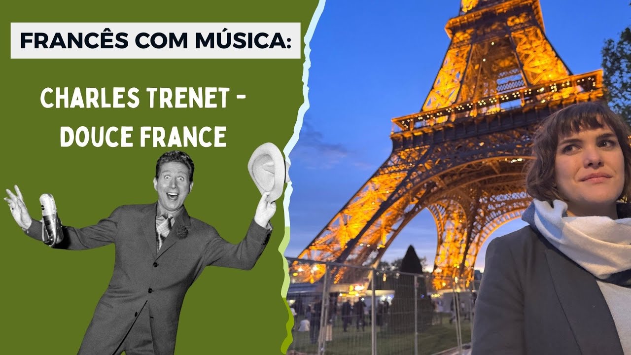 Francês com Música | “Douce France” - Charles Trenet
