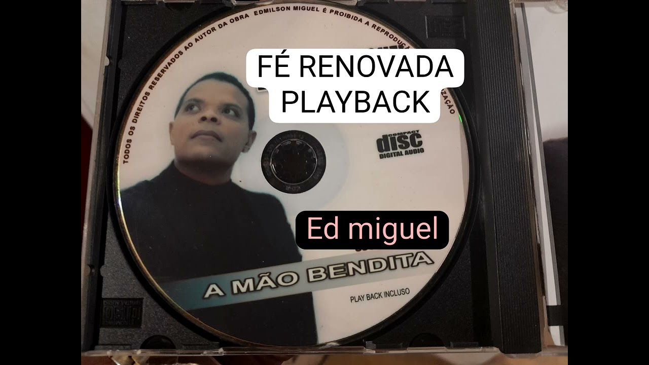 Fé Renovada  playback ed miguel 