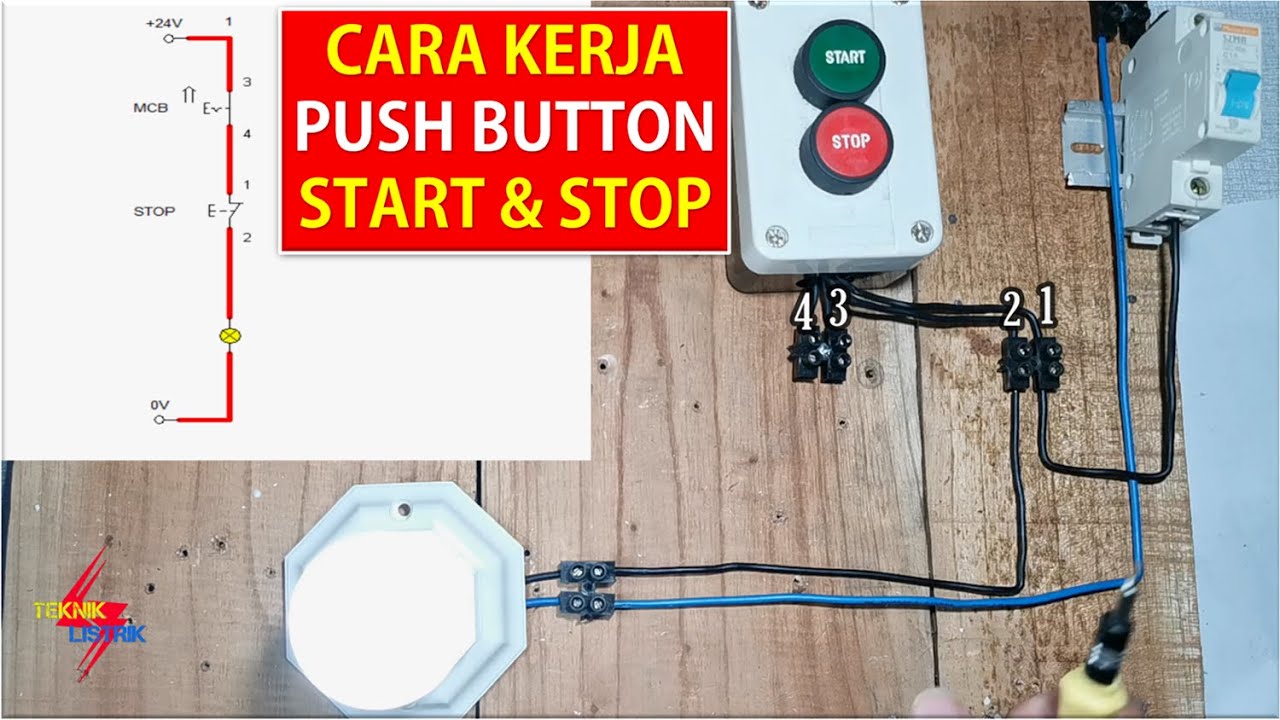 Cara Kerja Push Button START dan Push Button STOP