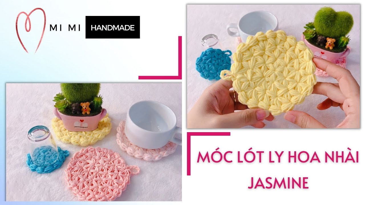 Móc Lót Ly Hoa Nhài | Decor Nhà  Xinh Bằng Len 🌸 | Crochet Coasters & Pot Holders | Mimi Handmade