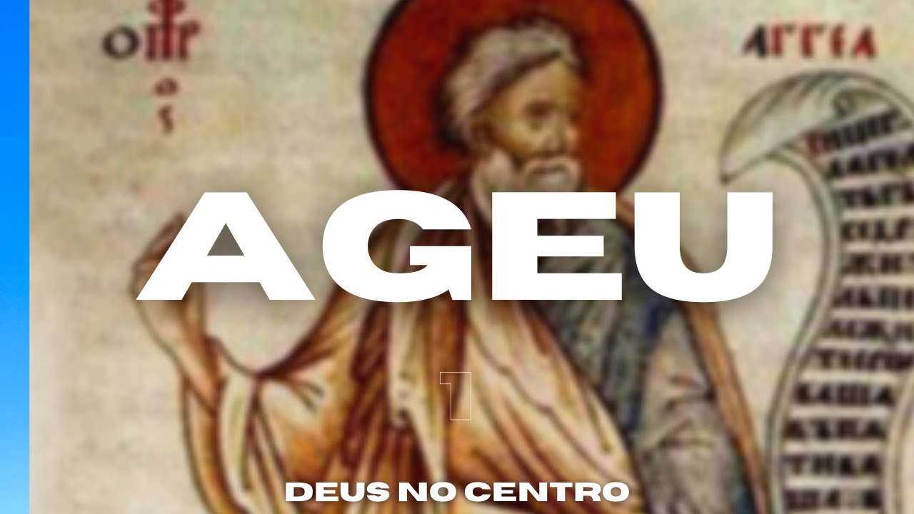 Pregação Ageu 1 - Deus no Centro